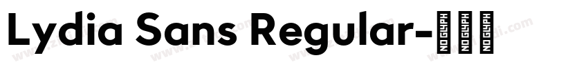 Lydia Sans Regular字体转换